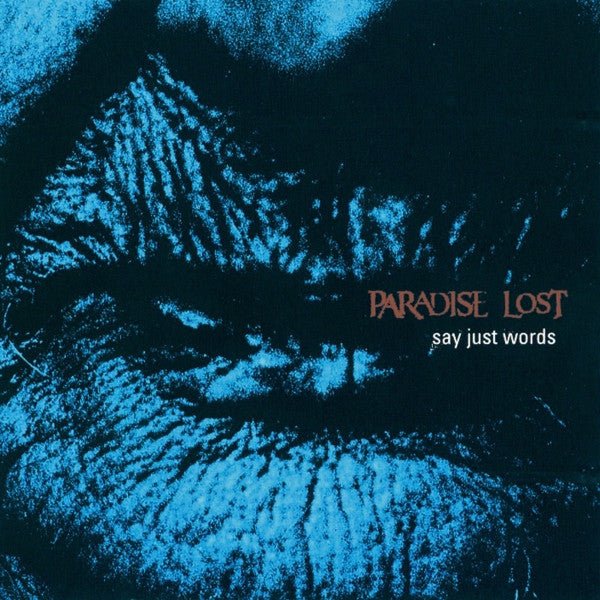 CD Paradise Lost ‎– Say Just Words  Nuevo precintado (Producto exclusivo recogida en tienda) - Image 2